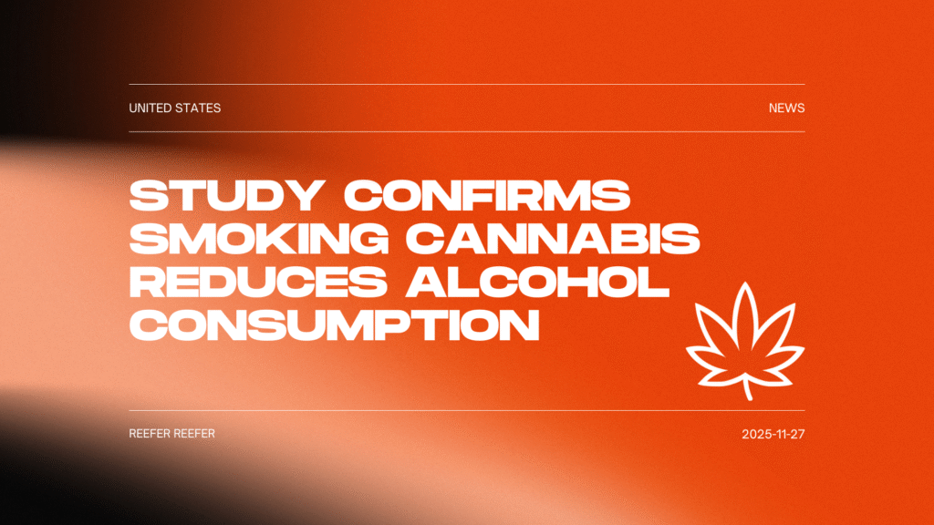 Study Confirms Smoking Cannabis Reduces Alcohol Consumption